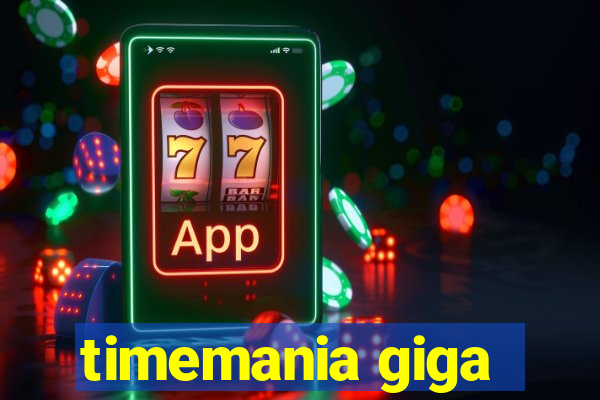 timemania giga